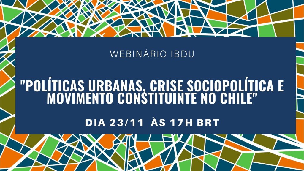 “Políticas urbanas, crise sociopolítica e movimento constituinte no Chile”