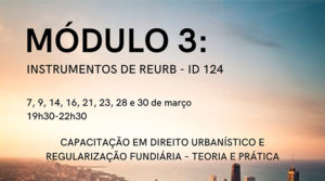 Capacitação em Direito Urbanístico e Regularização Fundiária - Teoria e Prática