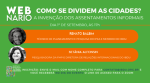 Webinário - Como se dividem as cidades? A invenção dos assentamentos informais