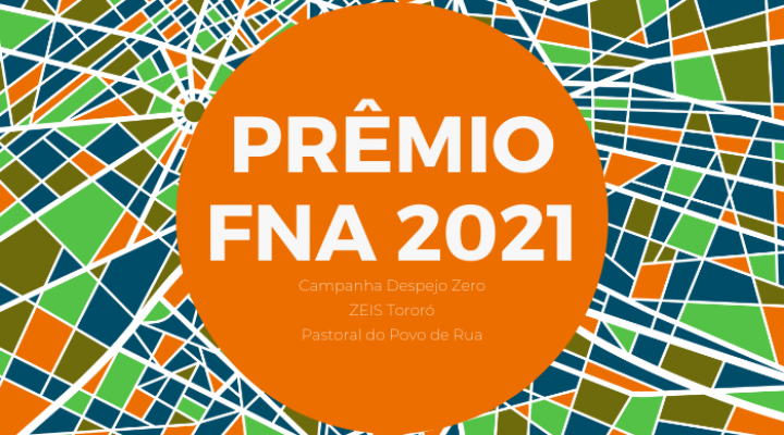 Prêmio FNA 2021 prestigia iniciativas que o IBDU participa